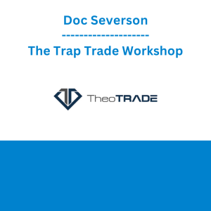 Doc Severson - The Trap Trade Workshop