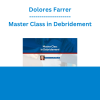 Dolores Farrer - Master Class in Debridement