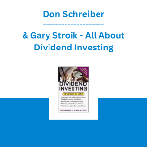 Don Schreiber & Gary Stroik - All About Dividend Investing