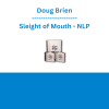 Doug Brien - Sleight of Mouth - NLP