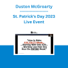 Duston McGroarty - St. Patrick's Day 2023 Live Event