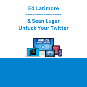 Ed Latimore & Sean Luger - Unfuck Your Twitter
