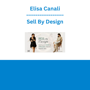 Elisa Canali  - Sell By Design