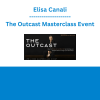 Elisa Canali - The Outcast Masterclass Event
