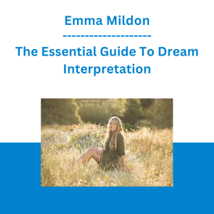 Emma Mildon - The Essential Guide To Dream Interpretation