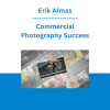 Erik Almas - Commercial Photography Success