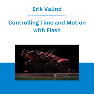 Erik Valind - Controlling Time and Motion with Flash