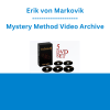 Erik von Markovik - Mystery Method Video Archive