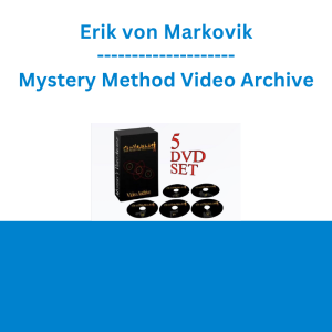 Erik von Markovik - Mystery Method Video Archive