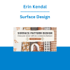 Erin Kendal - Surface Design: Grow Your Career With a Spoonflower Dropshipping E-Commerce Business