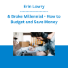 Erin Lowry & Broke Millennial - How to Budget and Save Money