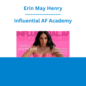 Erin May Henry - Influential AF Academy