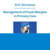 Erin Sinnaeve - Management of Food Allergies in Primary Care
