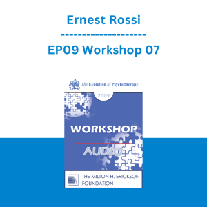 Ernest Rossi - EP09 Workshop 07 - Gene Expression and Brain Plasticity in the Evolution of Psychotherapy