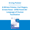 Erving Polster & Miriam Polster, Carl Rogers, Ernest Rossi - EP85 Panel 08 - Language of Human Facilitation