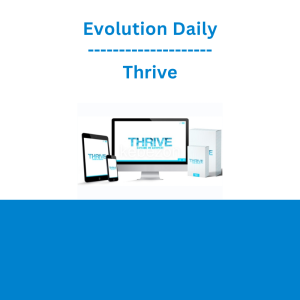 Evolution Daily - Thrive