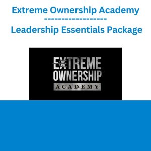 Extreme Ownership Academy - Leadership Essentials Package