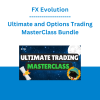 FX Evolution - Ultimate and Options Trading MasterClass Bundle
