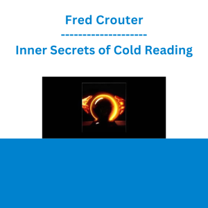 Fred Crouter - Inner Secrets of Cold Reading