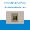 G-Presets & Dawn Photo - The Twilight Mobile Pack