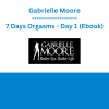 Gabrielle Moore - 7 Days Orgasms - Day 1 (Ebook)