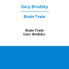 Gary Brodsky - Brain Train