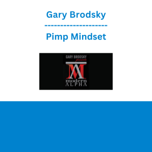 Gary Brodsky - Pimp Mindset