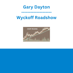 Gary Dayton - Wyckoff Roadshow