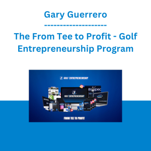 Gary Guerrero - The From Tee to Profit - Golf Entrepreneurship Program