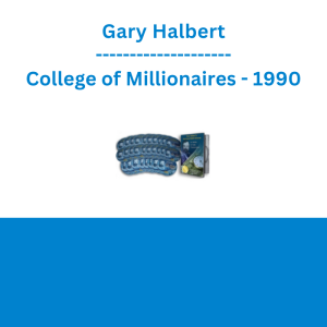 Gary Halbert - College of Millionaires - 1990