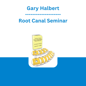 Gary Halbert - Root Canal Seminar
