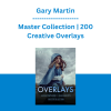 Gary Martin - Master Collection | 200 Creative Overlays