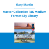 Gary Martin - Master Collection | 8K Medium Format Sky Library