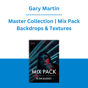 Gary Martin - Master Collection | Mix Pack Backdrops & Textures
