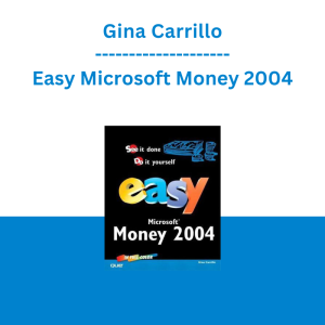 Gina Carrillo - Easy Microsoft Money 2004