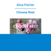 Gina Poirier - Choose Rest