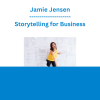 Jamie Jensen - Storytelling for Business