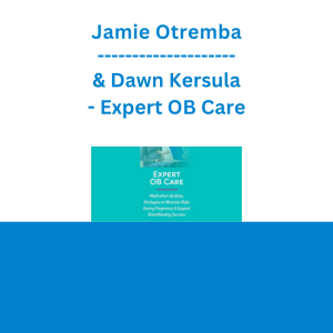 Jamie Otremba & Dawn Kersula - Expert OB Care: Medication Updates, Strategies to Minimize Risks During Pregnancy & Support Breastfeeding Success