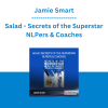 Jamie Smart - Salad - Secrets of the Superstar NLPers & Coaches