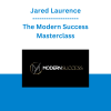 Jared Laurence - The Modern Success Masterclass