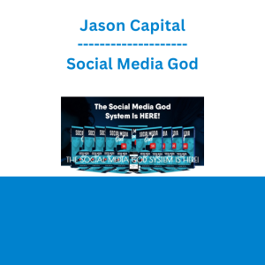 Jason Capital - Social Media God
