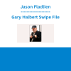 Jason Fladlien - Gary Halbert Swipe File