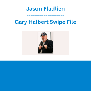 Jason Fladlien - Gary Halbert Swipe File