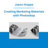 Jason Hoppe - Creating Marketing Materials with Photoshop