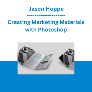 Jason Hoppe - Creating Marketing Materials with Photoshop