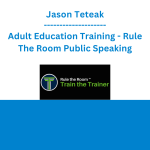 Jason Teteak - Adult Education Training - Rule The Room Public Speaking