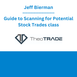 Jeff Bierman - Guide to Scanning for Potential Stock Trades class