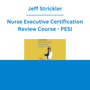 Jeff Strickler - Nurse Executive Certification Review Course - PESI