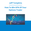 Jeff Tompkins - How To Win 97% Of Your Options Trader