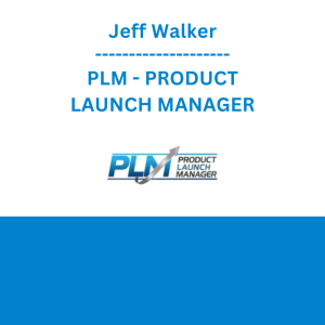 Jeff Walker - PLM - PRODUCT LAUNCH MANAGER